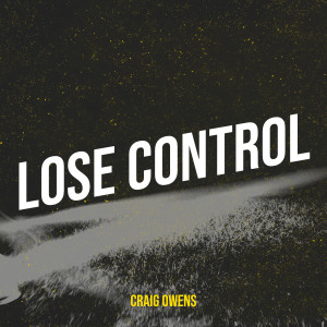 Craig Owens的專輯Lose Control