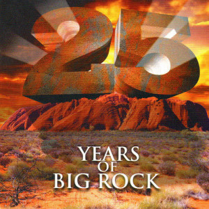Album 25 Years of Big Rock (Explicit) from Various