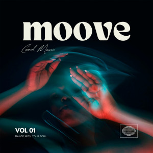 ดาวน์โหลดและฟังเพลง Moove พร้อมเนื้อเพลงจาก COORD MUSIC