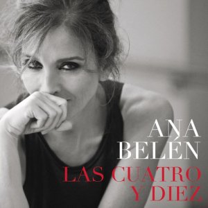 Album Las Cuatro y Diez from Ana Belen