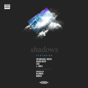 Blended Babies的專輯Shadows