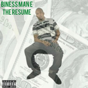 Album The Resume (Explicit) from Biness Man E
