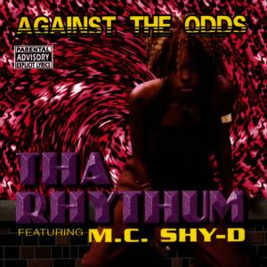 อัลบัม Against The Odds ศิลปิน Tha Rhythum