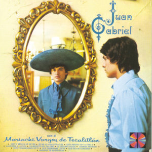 Juan Gabriel的專輯Con El Mariachi Vargas De Tecalitlan