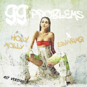 收听Holy Molly的99 Problems (Sped-Up)歌词歌曲