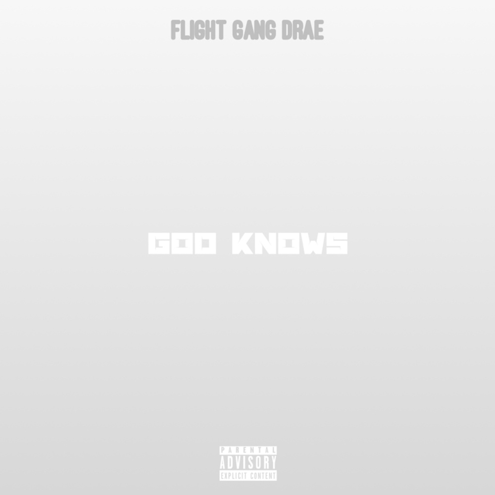 God Knows (Explicit)