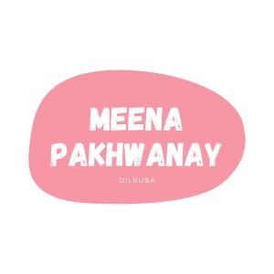 Dengarkan lagu Meena Pakhwanay nyanyian Dilruba dengan lirik