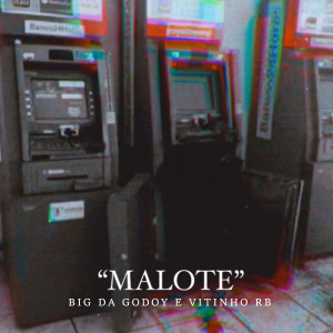 Big Da Godoy的專輯Malote (Explicit)