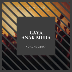 อัลบัม Gaya Anak Muda ศิลปิน Achmad Albar