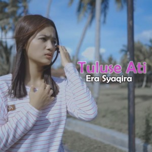 Album Tuluse Ati from Era Syaqira