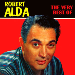 Robert Alda的專輯The Very Best Of