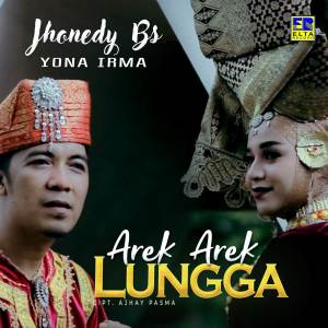 Listen to Arek Arek Lungga song with lyrics from JHONEDY BS