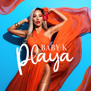 ดาวน์โหลดและฟังเพลง Playa พร้อมเนื้อเพลงจาก Baby K