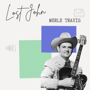 Album Lost John - Merle Travis from 