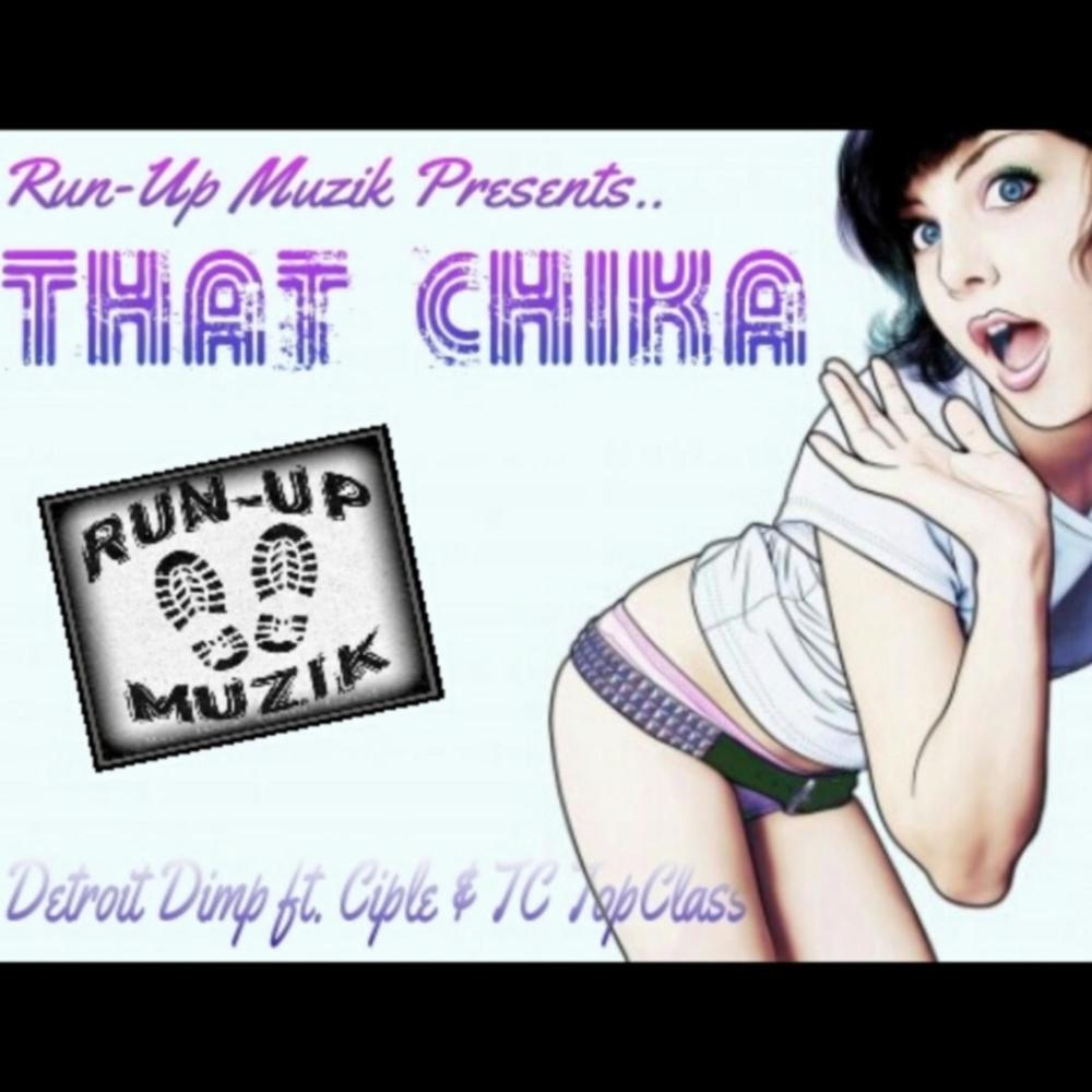 That Chika (feat. TC Topclass) (Explicit)