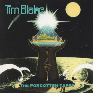 อัลบัม The Forgotten Tapes ศิลปิน Tim Blake
