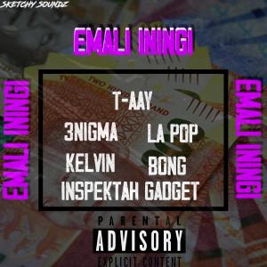 อัลบัม Emali iningi (feat. Inspektah Gadget, 3nigma, Pops, T-AAY, kellvin & Phila Bong) (Explicit) ศิลปิน Pops