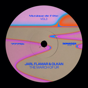 Album The March Of Ur (Musique de Fête, Vol. 3) from Jarl Flamar