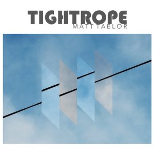 ดาวน์โหลดและฟังเพลง Tightrope (Explicit) พร้อมเนื้อเพลงจาก Matt Taelor
