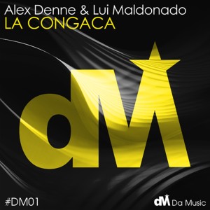 Listen to La Congaca (Original Mix) song with lyrics from Alex Denne