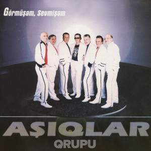 Album Görmüşəm, Sevmişəm from Aşıqlar Qrupu