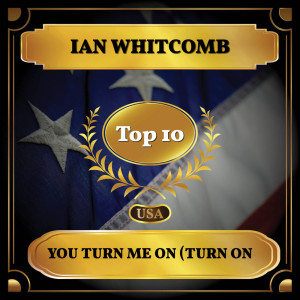 Listen to You Turn Me On (Turn On Song) song with lyrics from Ian Whitcomb