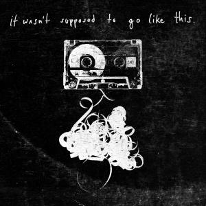 Continuum Collective的專輯It Wasnt Supposed To Go Like This (Explicit)