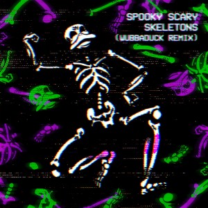 อัลบัม Spooky Scary Skeletons (Wubbaduck Remix) ศิลปิน Andrew Gold