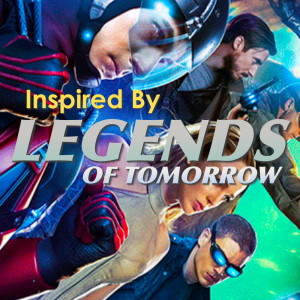 Inspired By 'Legends Of Tomorrow' dari Various Artists