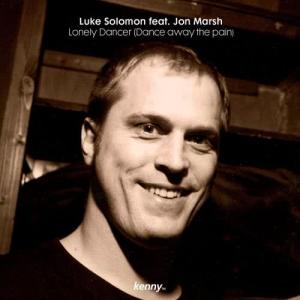 收聽Luke Solomon的Lonely Dancer (Dance Away The Pain) (feat. Jon Marsh) (feat: Jon Marsh)歌詞歌曲