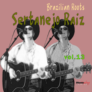 Album Brazilian Roots: Sertanejo Raiz, Vol. 13 from Tibagi E Miltinho