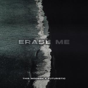 Album Erase Me from Futuristic