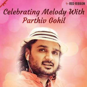 Album Celebrating Melody With Parthiv Gohil from Aishwarya Majmudar