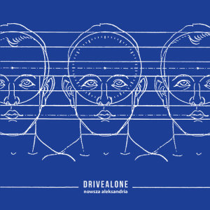 收聽Drivealone的To Słowa歌詞歌曲