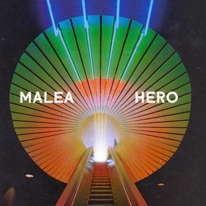 收聽Malea的Hero歌詞歌曲