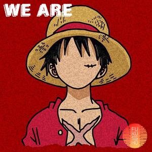 收聽FUKUSHU BAND的We Are! (One Piece) Opening 1歌詞歌曲