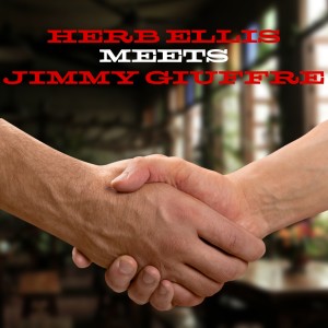Jimmy Giuffre的專輯Herb Ellis meets Jimmy Giuffre