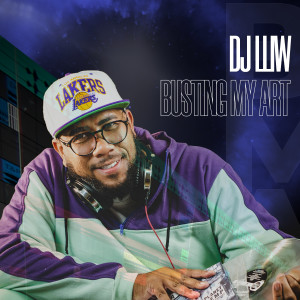 Album Busting My Art from DJ LLIW