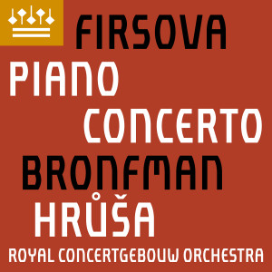 Jakub Hrusa的專輯Firsova: Piano Concerto