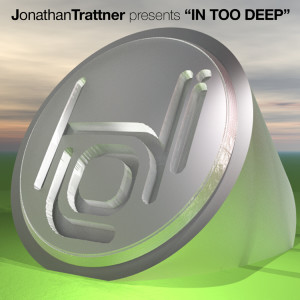 收聽Jonathan Trattner的In Too Deep Lenny Fontana Remix歌詞歌曲