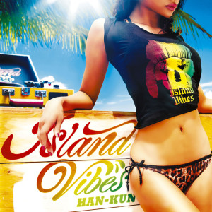 Listen to Island Vibes song with lyrics from HAN-KUN