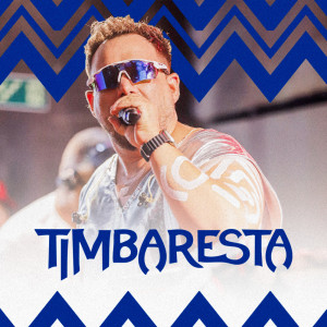 收听Timbaresta的A Latinha歌词歌曲
