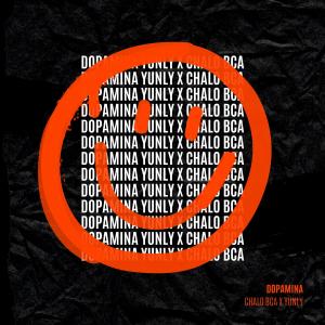 Yunly的專輯DOPAMINA (feat. Chalo) (Explicit)