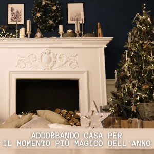 Various  Artists的專輯Addobbando Casa Per Il Momento Più Magico Dell'anno