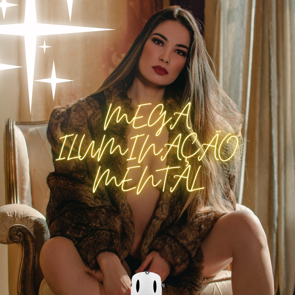 Mega Iluminação Mental (Explicit)