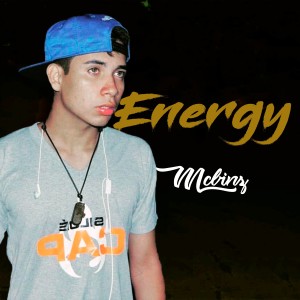 Dengarkan lagu Energy nyanyian Mcbinz dengan lirik