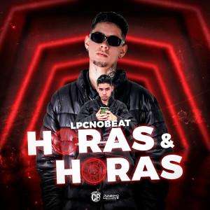 Album Horas e Horas from LpcNoBeat