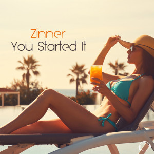 Album You Started It oleh Zinner