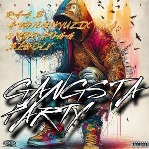 Rah B的專輯GANGSTA PARTY (feat. AWONMNYUZIK, UNCLE SNOOP & BIG CLV) [Explicit]