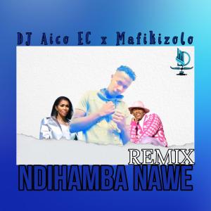 DJ Aico EC的專輯Ndihamba nawe Piano (feat. Mafikizolo)